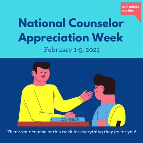 National Counselor Appreciation Week - Our Minds Matter