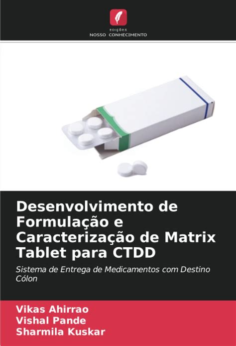 Buy Desenvolvimento de Formulação e Caracterização de Matrix para CTDD ...