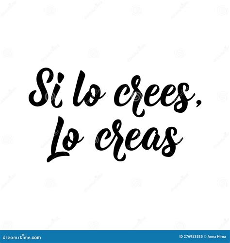 If You Believe, You Believe - in Spanish. Lettering. Ink Illustration ...