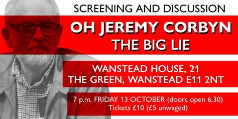Screening and Discussion of the film Oh Oh Jeremy Corbyn: The Big Lie ...