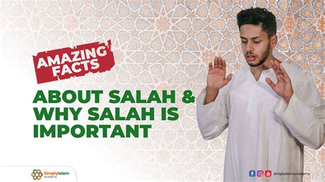 The Importance of Salah: 10 Facts About Salah in Islam You Should Know