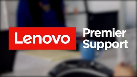 Why Lenovo Premier Support