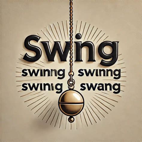 The Past Tense of Swing: Swung or Swang?- Grammar Glow
