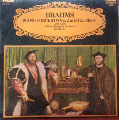 Johannes Brahms - Emil Gilels, Chicago Symphony Orchestra, The, Fritz ...