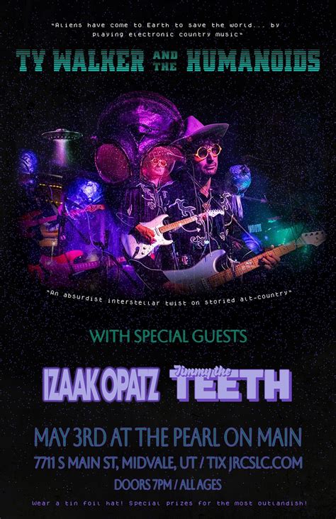 Ty Walker and the Humanoids w/ Izaak Opatz + Timmy the Teeth at The ...