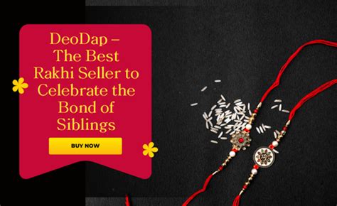 DeoDap – The Best Rakhi Seller to Celebrate the Bond of Siblings