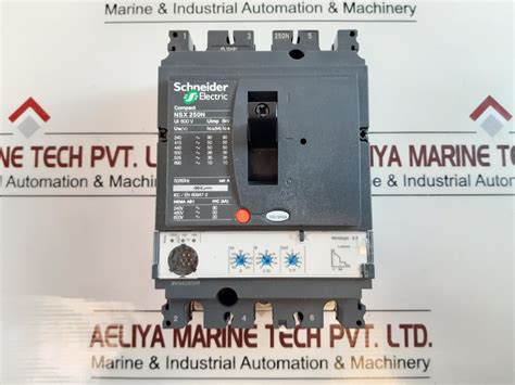 Schneider Electric Nsx250N Compact Circuit Breaker – Aeliya Marine Tech®