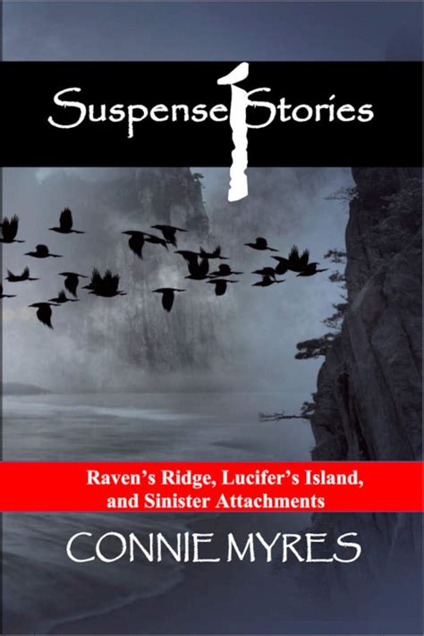 Suspense Stories #1: Raven's Ridge, Lucifer's Island, Sinister ...
