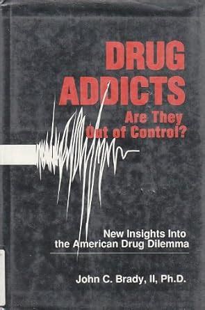 Buy Drug Addicts: Are They Out of Control? Book Online at Low Prices in ...