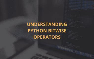 Image result for Using Bitwise with Integers in Python