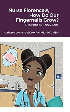 Buy Nurse Florence(R), How Do Our Fingernails Grow? Book Online at Low ...