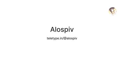 Alospiv — Teletype
