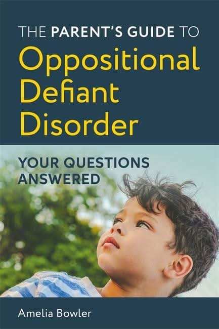 The Parent's Guide to Oppositional Defiant Disorder | Amelia Bowler