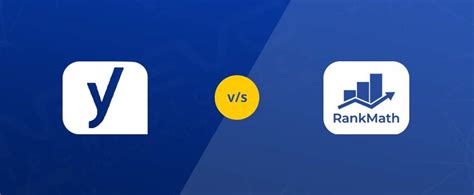 Yoast SEO Vs Rankmath - Which One Is Best? A Brief Comparison