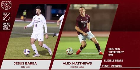 Barea and Matthews Make MLS SuperDraft 2025 List - Missouri State