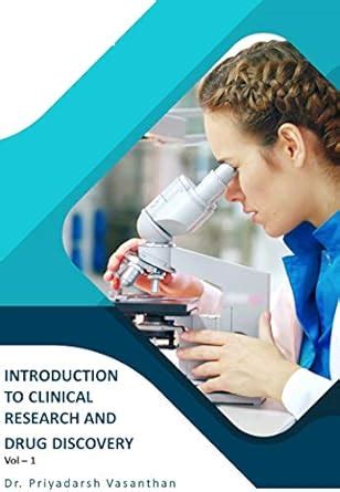 Introduction to Clinical Research and Drug Discovery Vol – 1 eBook ...