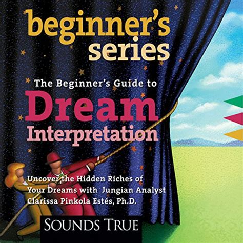 The Beginner's Guide to Dream Interpretation (Audio Download): Clarissa ...
