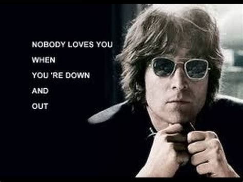 John Lennon - Nobody loves you when you're down & out (cover) - YouTube