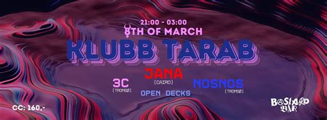 KLUBB TARAB // JANA, 3C, NOS NOS, Bastard Bar, Tromsø, 8 March 2025 ...