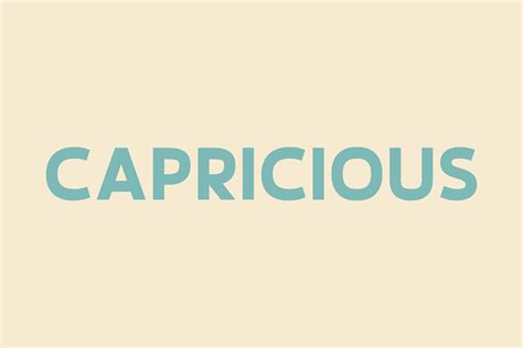 Capricious