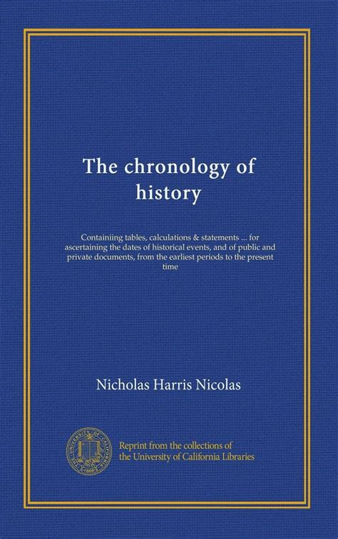 The chronology of history: Containiing tables, calculations ...