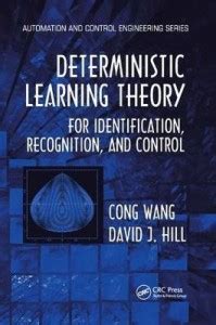 Deterministic Learning Theory for Identification, Recognition, and ...