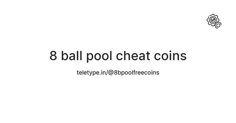 8 ball pool cheat coins — Teletype