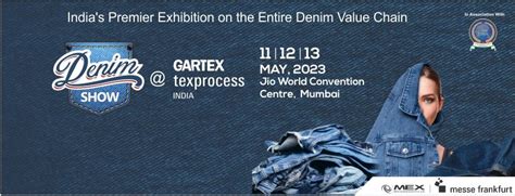 Denim Show 2023, Mumbai Edition, Jio World Convention Centre, Mumbai ...