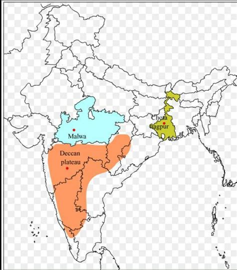 On an outline map of India show the following. Plateaus, Chotanagpur ...
