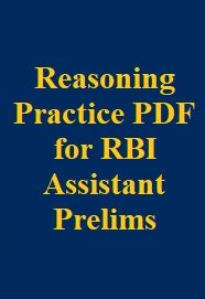 Reasoning Practice PDF for RBI Assistant Prelims