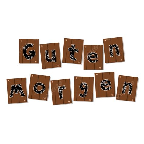 Guten Morgen With Wooden Board, Guten Morgen, Wooden Board, Text PNG ...
