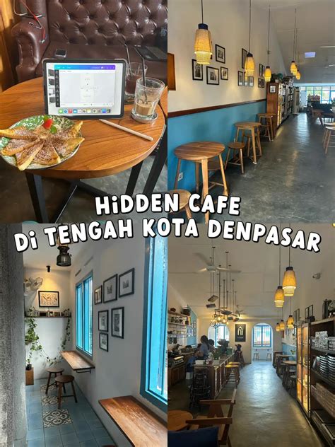 HIDDEN CAFE DI TENGAH KOTA DENPASAR | Gallery posted by Vita Lokasari ...