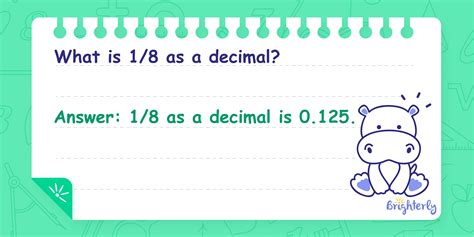 What is 1/8 as a decimal? [Solved]