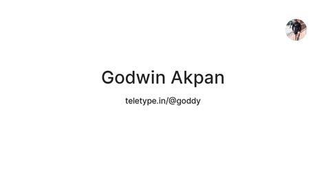 Godwin Akpan — Teletype