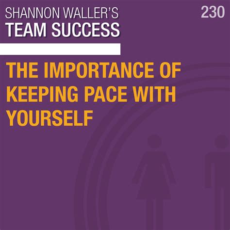 The Importance Of Keeping Pace With Yourself - Your Team Success