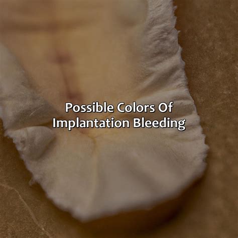 What Color Is Implantation Bleeding - colorscombo.com