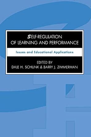 Self-regulation of Learning and Performance: Issues and Educational ...