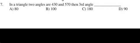 in a triangle to angles are 430 and 570 what is the third angle ...