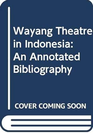 Buy Wayang Theatre in Indonesia: An Annotated Bibliography Book Online ...