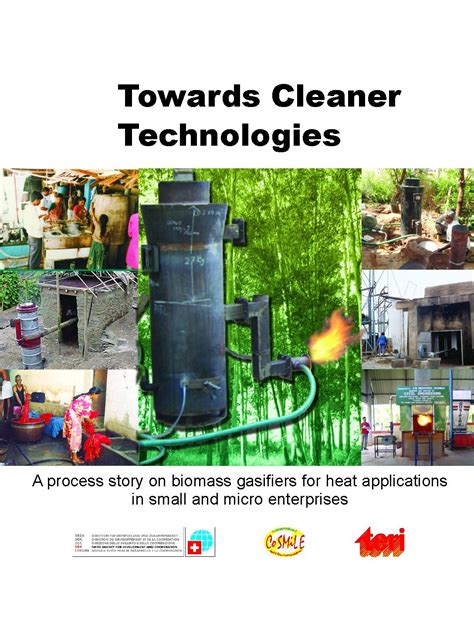 Towards Cleaner Technologies: a process story on biomass gasifiers for ...