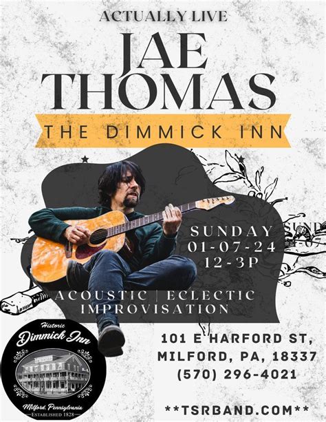 Jae @ The Dimmick - Acoustic-Eclectic, Dimmick Inn, Milford, January 7 ...