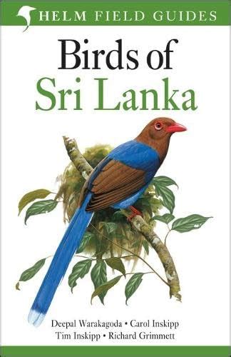 Field Guide to the Birds of Sri Lanka: Second Edition (Helm Field ...
