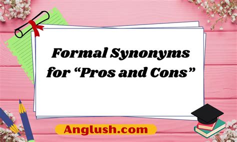 17+ Formal Synonyms for "Pros and Cons"