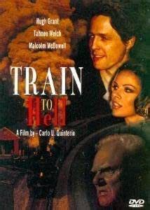 Train to Hell: Amazon.in: Hugh Grant, Tahnee Welch, Malcolm Mcdowell ...