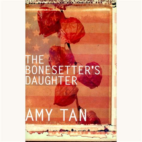 The Bonesetter's Daughter, Amy Tan - Bakgat Books