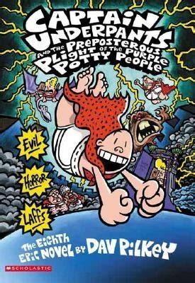 Captain Underpants and the Preposterous Plight of the Purple Potty Peo ...