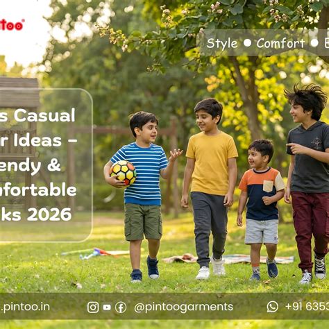 Boys Casual Wear Ideas – Trendy & Comfortable Looks 2026 – Pintoo Garments