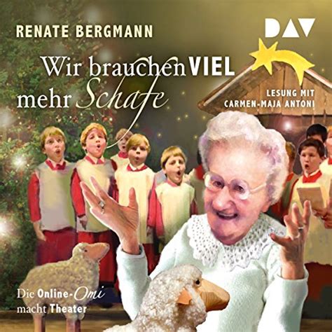 Wir brauchen viel mehr Schafe: Die Online-Omi macht Theater (Audio ...