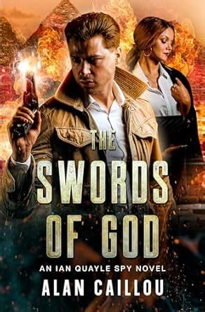 The Swords of God: An Ian Quayle Spy Novel - Book 2 (Ian Quayle Spy ...