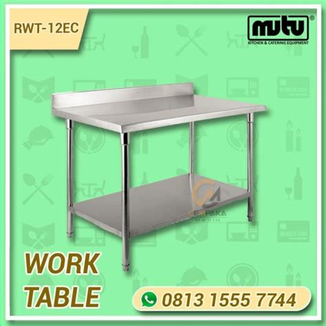 Jual Work Table Meja Stainless Steel Dapur Restoran Cafe MUTU RWT-12EC ...